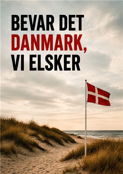 Bevar det Danmark, vi elsker · 5. september 2026