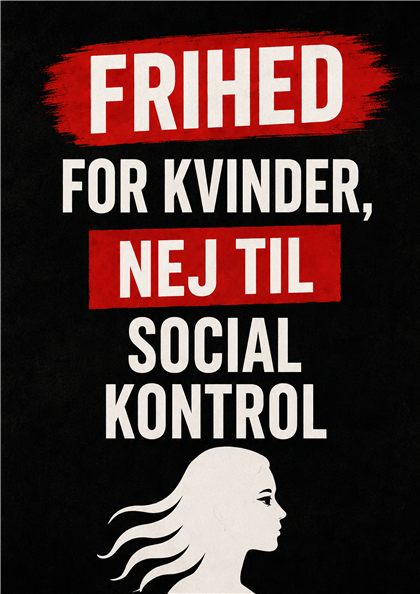 Frihed for kvinder, nej til social kontrol · 5. september 2026